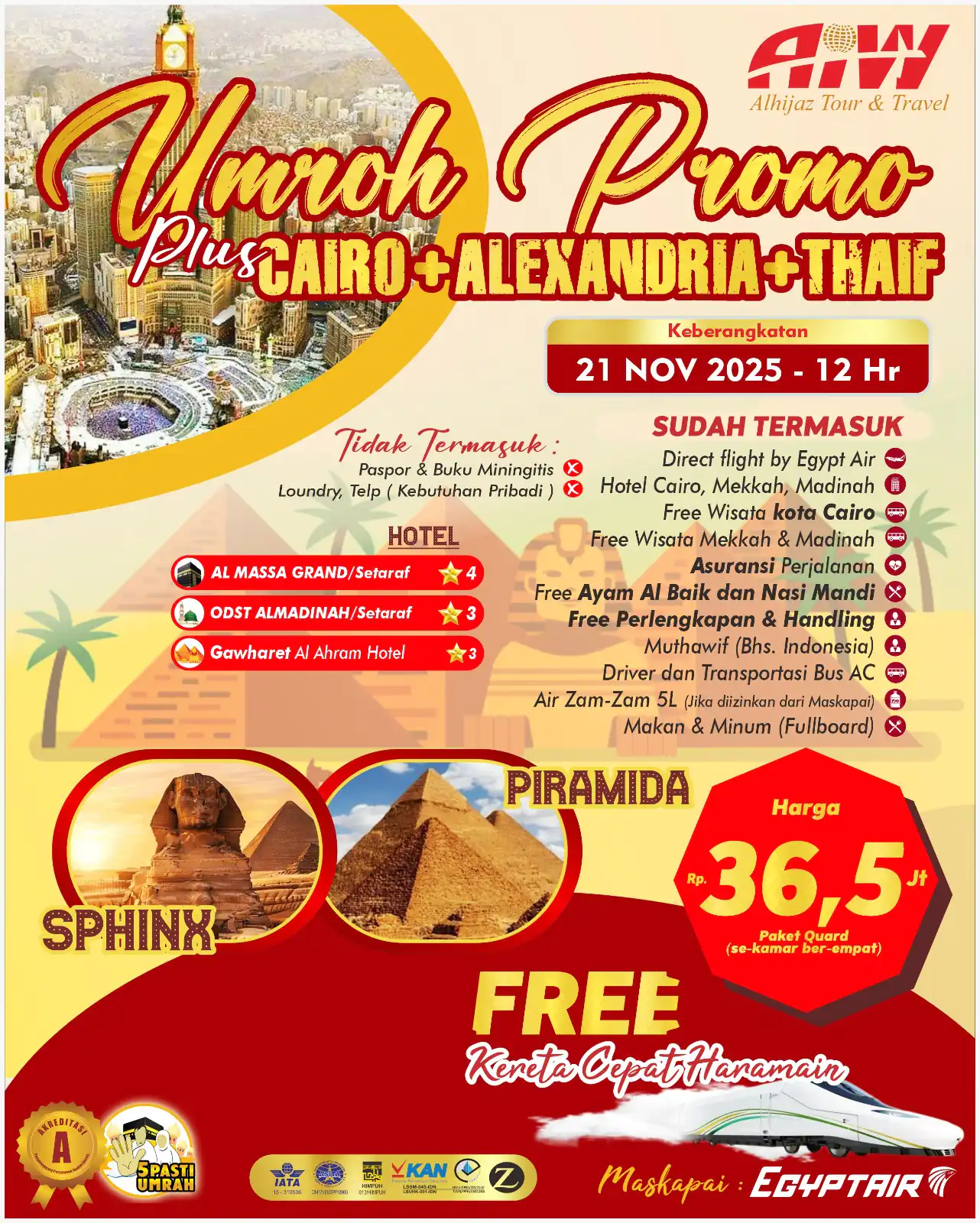 PROMO PLUS CAIRO+ALEXANDRIA +TAIF 12HR  (KERETA CEPAT)